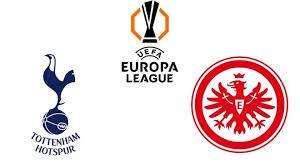 Eintracht Frankfurt vs Tottenham Hotspur  giải đấu UEFA Europa League 